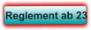 Reglement ab 23