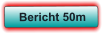Bericht 50m