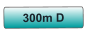 300m D