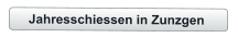 Jahresschiessen in Zunzgen