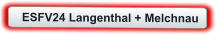 ESFV24 Langenthal + Melchnau