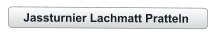 Jassturnier Lachmatt Pratteln