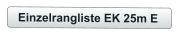Einzelrangliste EK 25m E