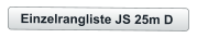 Einzelrangliste JS 25m D