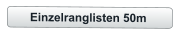 Einzelranglisten 50m