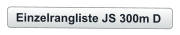 Einzelrangliste JS 300m D