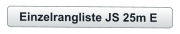 Einzelrangliste JS 25m E