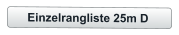 Einzelrangliste 25m D