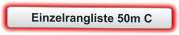 Einzelrangliste 50m C