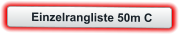 Einzelrangliste 50m C