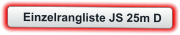Einzelrangliste JS 25m D