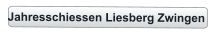 Jahresschiessen Liesberg Zwingen