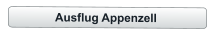 Ausflug Appenzell