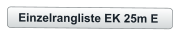 Einzelrangliste EK 25m E