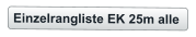 Einzelrangliste EK 25m alle