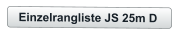 Einzelrangliste JS 25m D