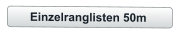 Einzelranglisten 50m