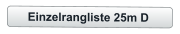 Einzelrangliste 25m D