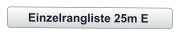 Einzelrangliste 25m E