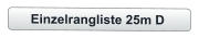 Einzelrangliste 25m D