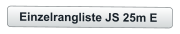 Einzelrangliste JS 25m E